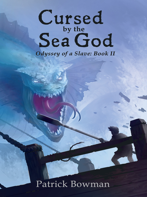 Title details for Cursed by the Sea God by Patrick Bowman - Available